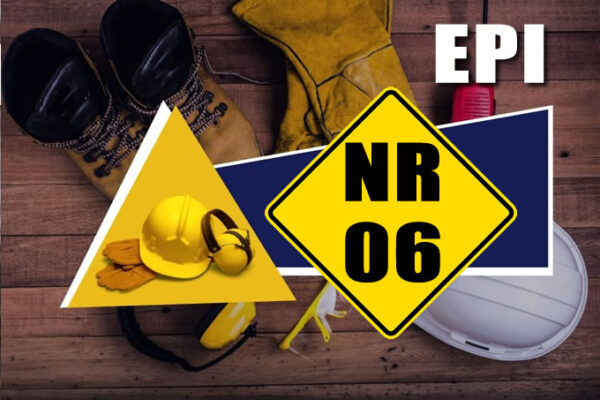 NR 06 – EPI – Equipamentos de Proteção Individual